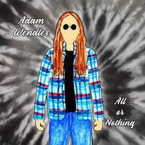 Adam Wendler - All or Nothing